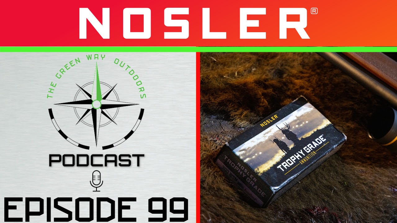 Ep. 99: Nosler